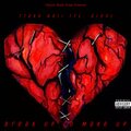 Trakk Boii、Ginn - Break Up To Make Up (feat. Ginn)(Explicit)