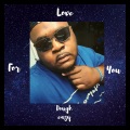 Dough Eazy、Money - Love for You