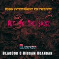 Bigsam Entertainment Rsa、BlaqGod、Loner、bigsam ugandan - Put on the Sauce (feat. BlaqGod Loner & Bigsam Ugandan)(Explicit)