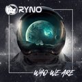 Ryno - Who We Are