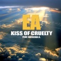 EA、Natasha_A - Kiss of Cruelty (feat. Natasha A.)