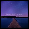 Tranquility, Vol. 1