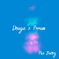 PhoBooty - Dougie x Prrrum (Explicit)