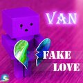 Vane - Fake Love