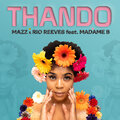 mazz、Rio Reeves、Madame B - Thando (Radio-Edit)