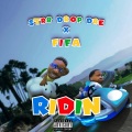 Ridin (Explicit)