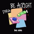 Dyra - You Make Me Feel