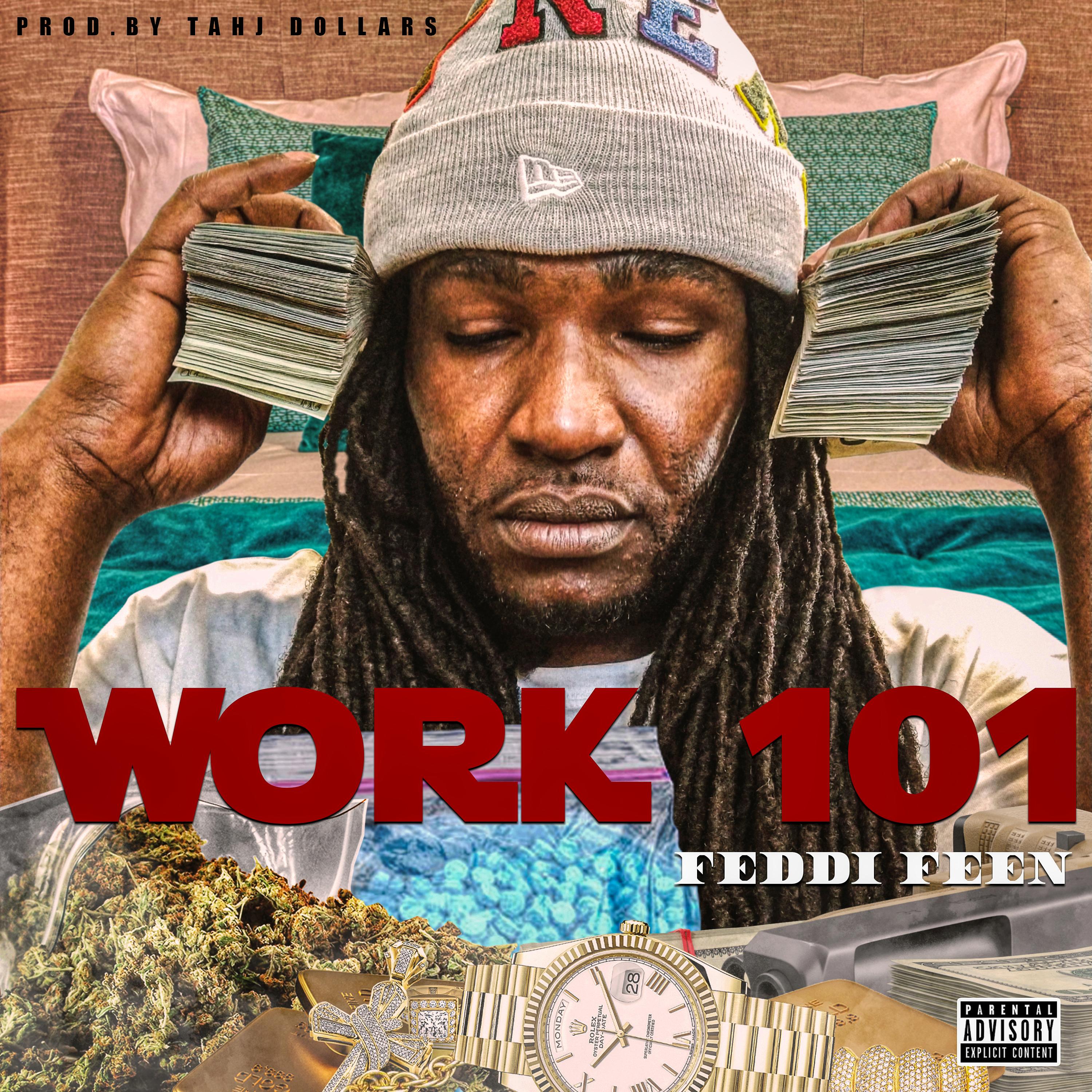Feddi Feen - Work 101 (Explicit)