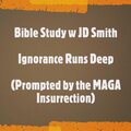 JD Smith - Ignorance Runs Deep