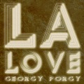 Georgie Porgy - L.A. Love