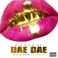 Bae With Me (feat. Ti Taylor)(Explicit)