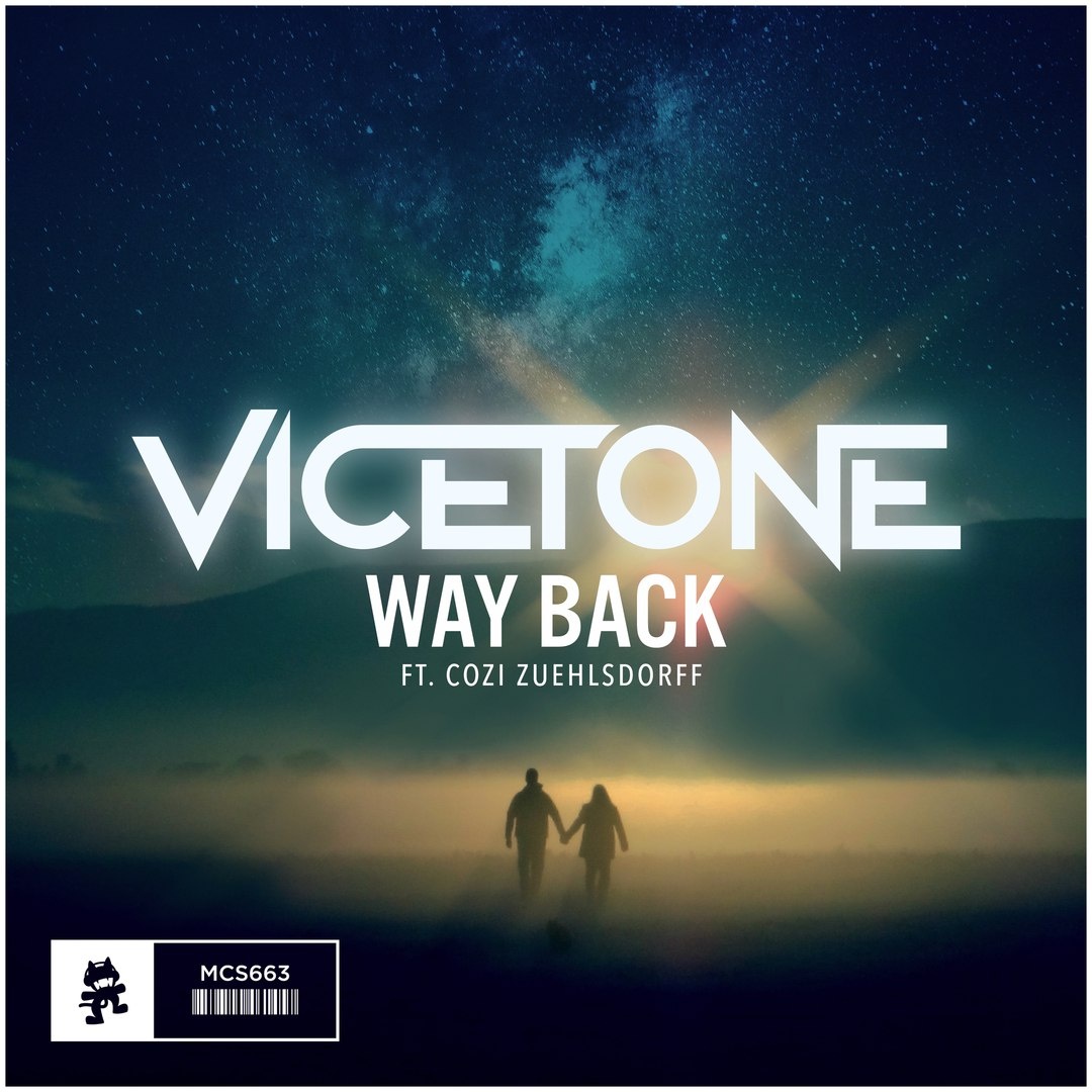 Vicetone、Cozi Zuehlsdorff - Way Back