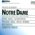SCHMIDT, F.: Notre Dame (Opera)
