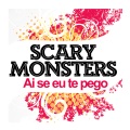 Scary Monsters - Glad You Came (Radio Edit)