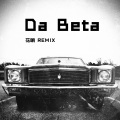 Da Beta (Extended Mix)