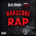 Hardcore Rap (feat. Onyx) [Explicit]