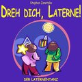 Stephen Janetzko - Dreh dich, Laterne