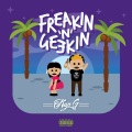 Freakin 'N' Geekin (Explicit)