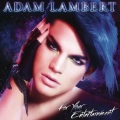 Adam Lambert - Whataya Want from Me