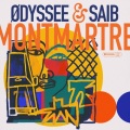 Ødyssee、saiB - Montmartre