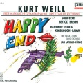 WEILL, K.: Happy End (Opera)