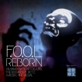 F.O.O.L - Reborn
