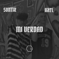 Mi verdad (feat. Svntixx)