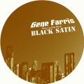 Gene Farris - Black Satin (Miguel Migs Petalpusher Vocal Dub)(Remix)