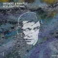 Wigbert、Pan-Pot - Xcelerator (Remix)