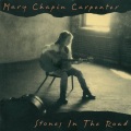 Mary Chapin Carpenter - Stones in the Road