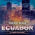 Projekt Black - Ecuador