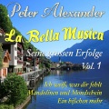 La Bella Musica – Seine grossen Erfolge, Vol. 1