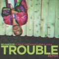 Trouble Remix (Clean Version)