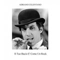 Giulio Libano e la sua orchestra、Adriano Celentano - Il tuo bacio è come un rock