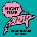 Night Time (Digitalism Nineties Time Remix)