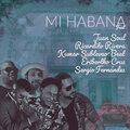 Juan Soul、Ricardito Rivera、Kumar Sublevao-Beat、Eribertho Cruz、sergio fernandez - Mi Habana