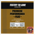 Avalon - Testify To Love