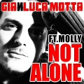 Gianluca Motta、Molly - Not Alone (Deadmau5 Edit)