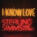 I Know Love (Explicit)