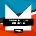Gianluca Rattalino - Acid House (Original Mix)(Remix)