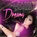 Cassey Doreen - Dreams (Extended Mix)