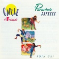 Parachute Express - When I Build My House