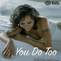 ce'cile、DZL - You Do Too