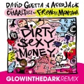 Dirty Sexy Money (feat. Charli XCX & French Montana)(GLOWINTHEDARK Remix|Explicit)