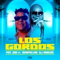 Los Gordos (Explicit)