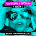 X with U (Exodus & Shawn White Remix|Explicit)