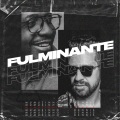 Fulminante (Dennis DJ Remix)