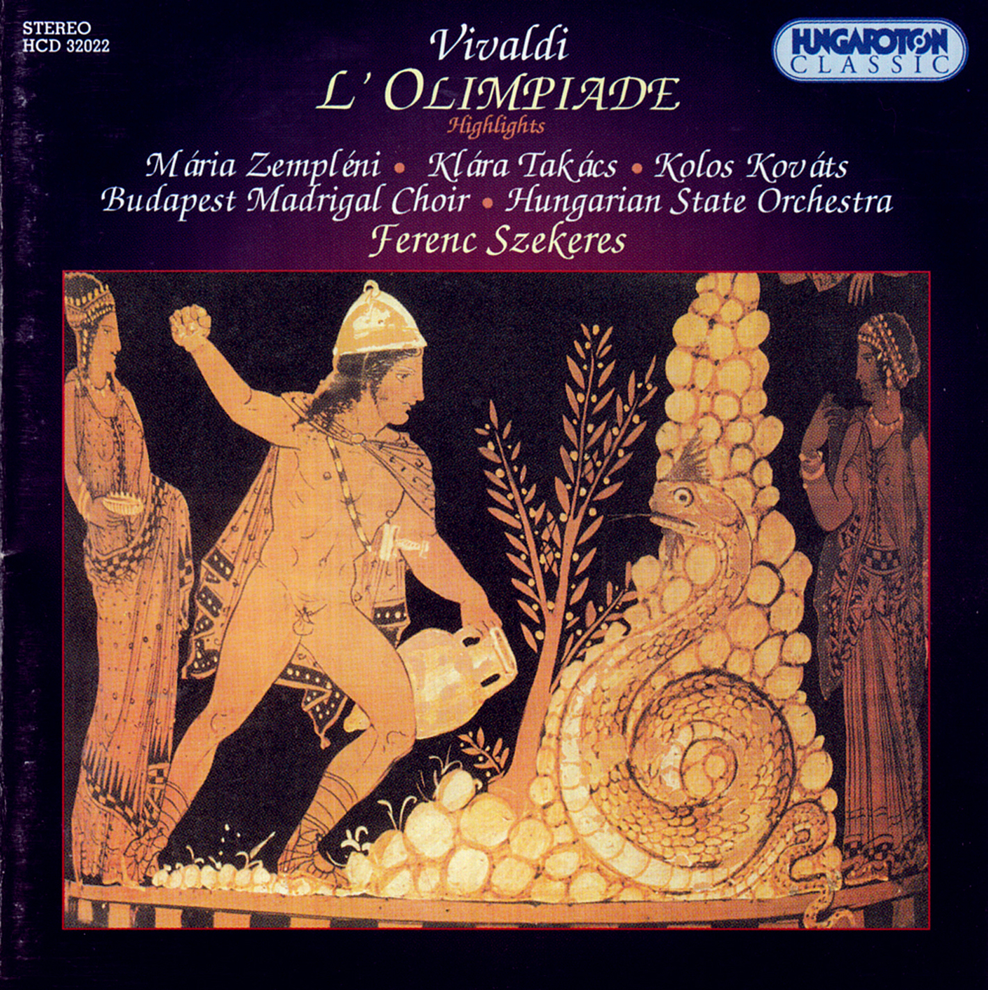 Hungarian State Orchestra、Gyorgy Kaplan、Maria Zempleni、Lajos Miller、Ferenc Szekeres、Anikó Péter Szabó、István Gáti、Budapest Madrigal Choir、Kolos Kovats、Jozsef Hormai Horvath、Zsolt Bartha、Klára Takács - L'Olimpiade, RV 725: Sinfonia. Allegro - Andante - Allegro molto