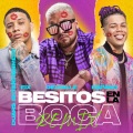 Besitos En La Boca (Remix)