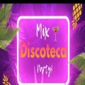 Dj fuego - Mix Discoteca Party